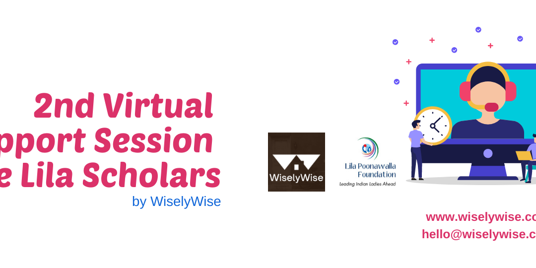 2nd Virtual Support Session for the Lila Scholars by WiselyWise