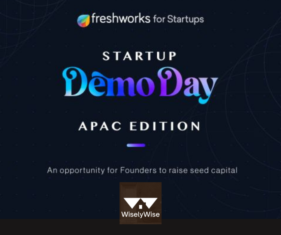 WiselyWise shortlisted as top startups for Startup Demo Day by APAC Edition by Freshworks for Startups