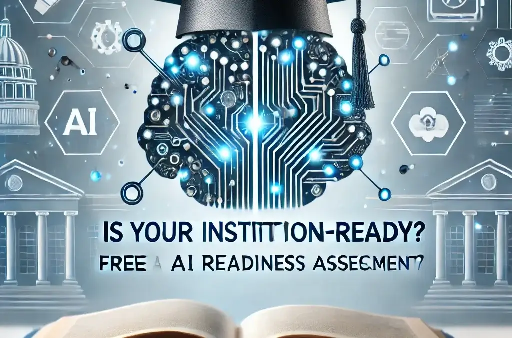 FREE AI Readiness Assessment for Educational Institutions