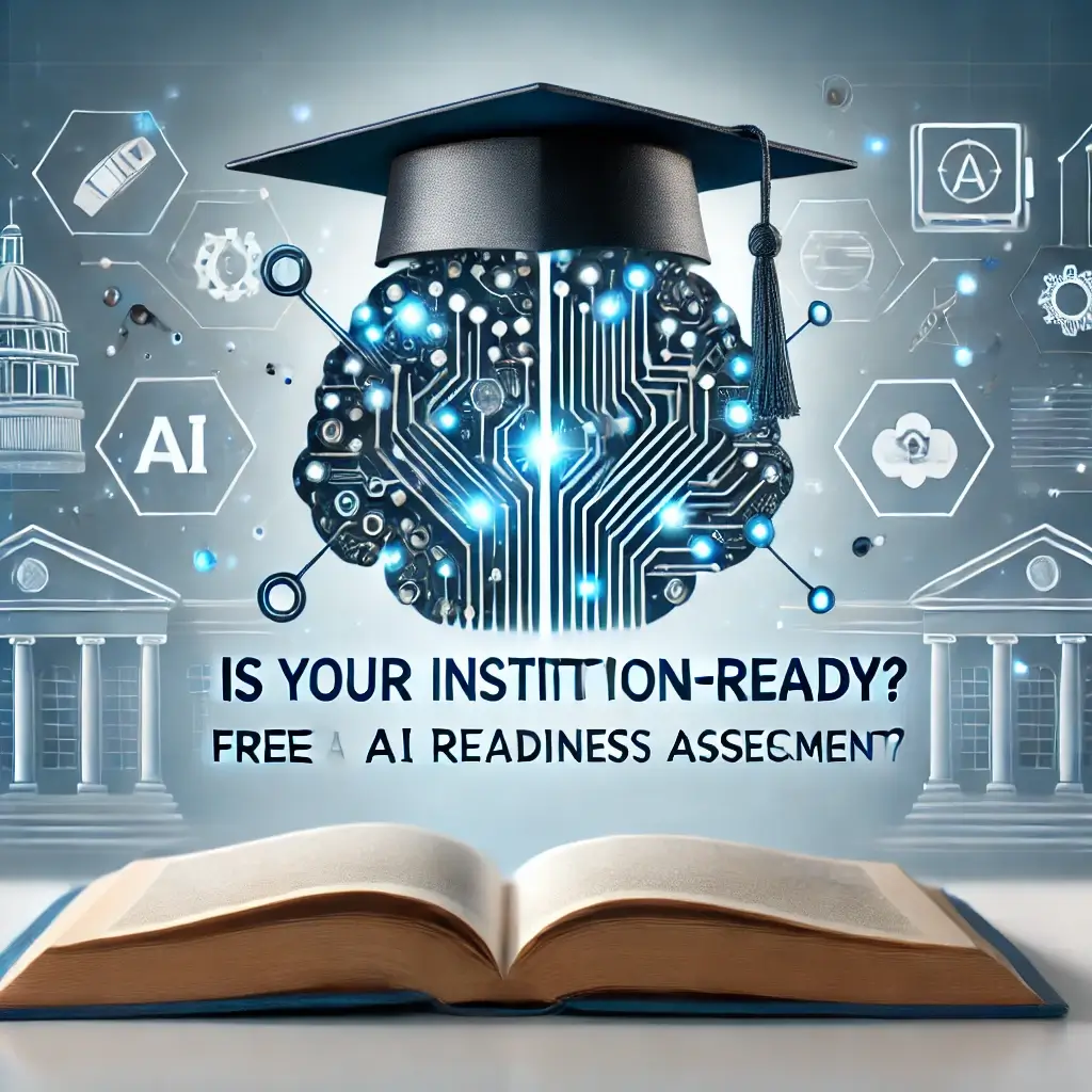 free ai readiness assessment for institutions